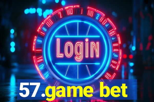 57.game bet